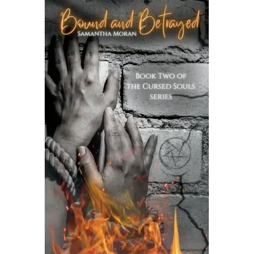Bound and Betrayed