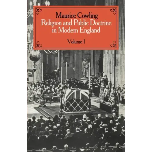 Religion and Public Doctrine in Modern England: Volume 1