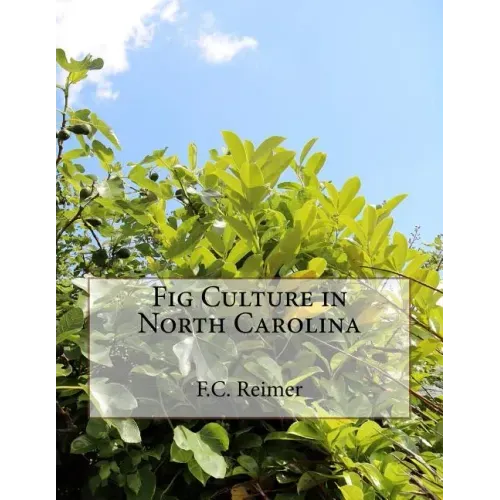 Fig Culture in North Carolina