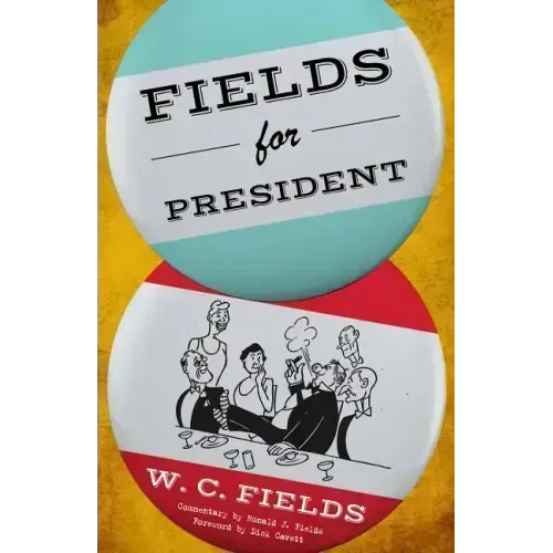 Fields for President
