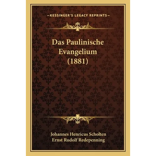 Das Paulinische Evangelium (1881)