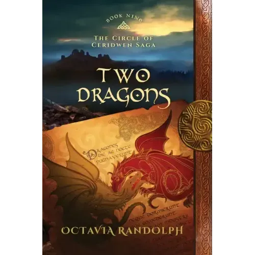 Two Dragons: Book Nine of The Circle of Ceridwen Saga