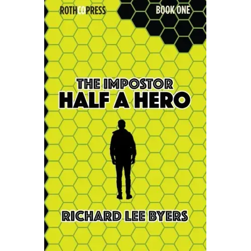 The Impostor: Half a Hero