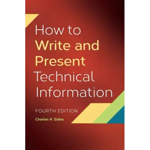 How To Write and Present Technical Information