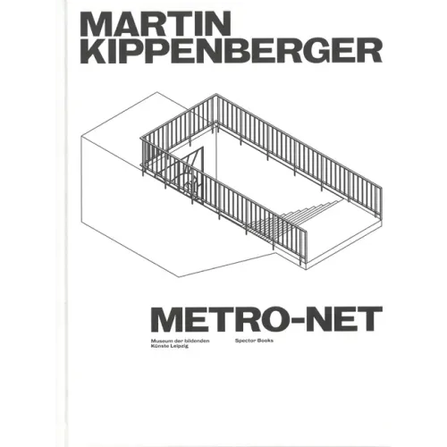 Martin Kippenberger: Metro-Net