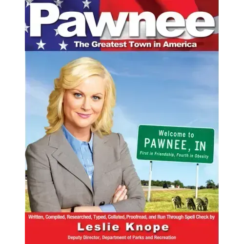 Pawnee: The Greatest Town in America