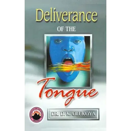 Deliverance of the Tongue