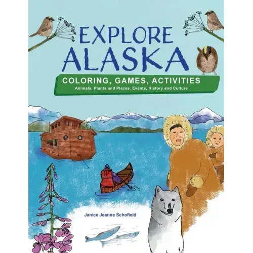 Explore Alaska