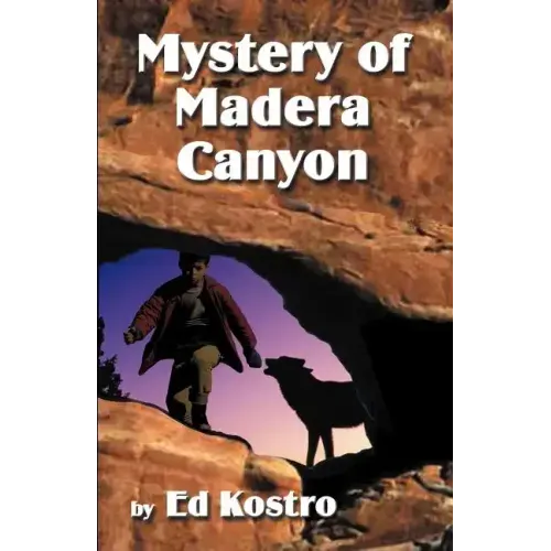 Mystery of Madera Canyon