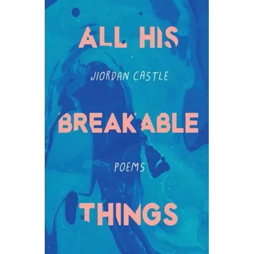 All His Breakable Things