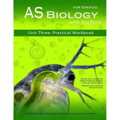 AS Biology With Stafford: Unit 3: Practical Workbook