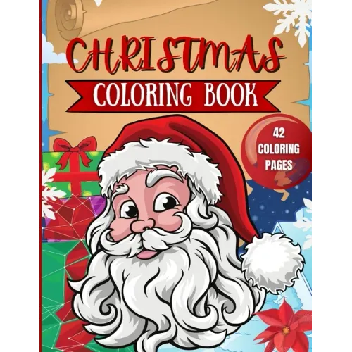 Christmas Coloring Book for Kids: 42 Christmas Coloring Pages for Kids