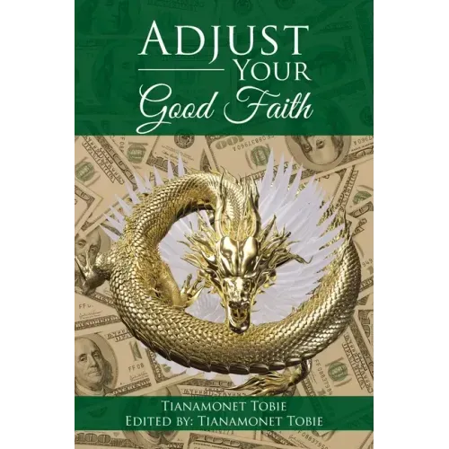 Adjust Your Good Faith
