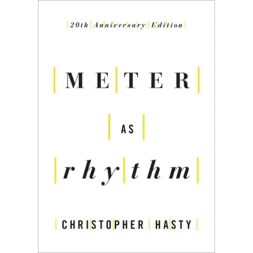 Meter as Rhythm: 20th Anniversary Edition