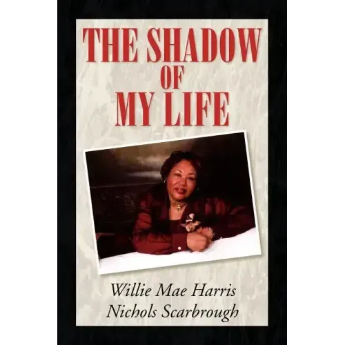 The Shadow of My Life