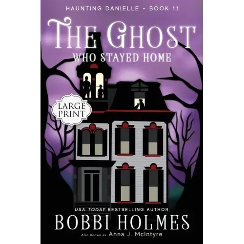 The Ghost Who Stayed Home