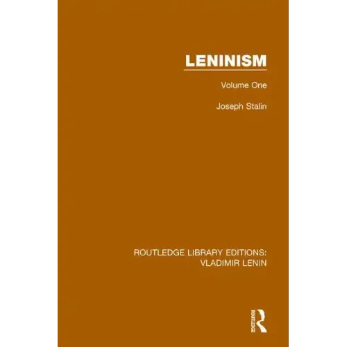 Leninism: Volume One