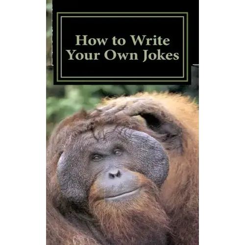 How to Write Your Own Jokes
