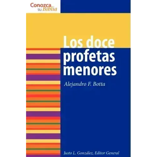 Los Doce Profetas Menores: The Twelve Minor Prophets