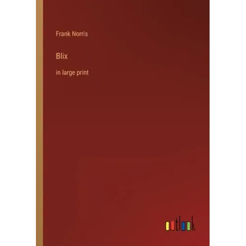 Blix: in large print