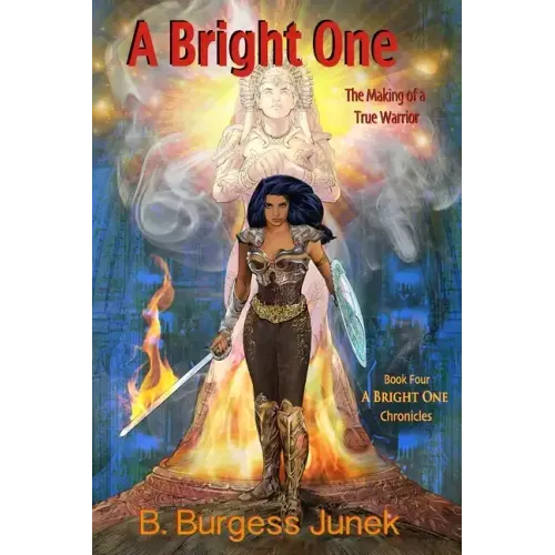 A Bright One: The Making of a True Warrior