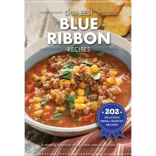 Our Best Blue-Ribbon Recipes