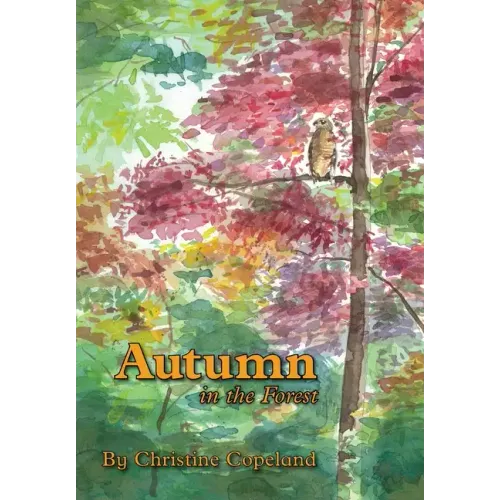 Autumn in the Forest: A Seasons in the Forest Book