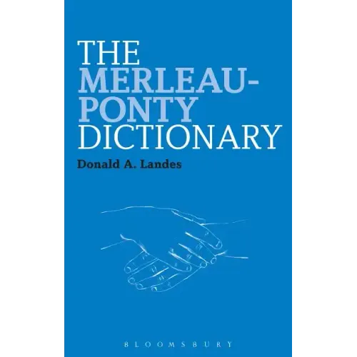 The Merleau-Ponty Dictionary