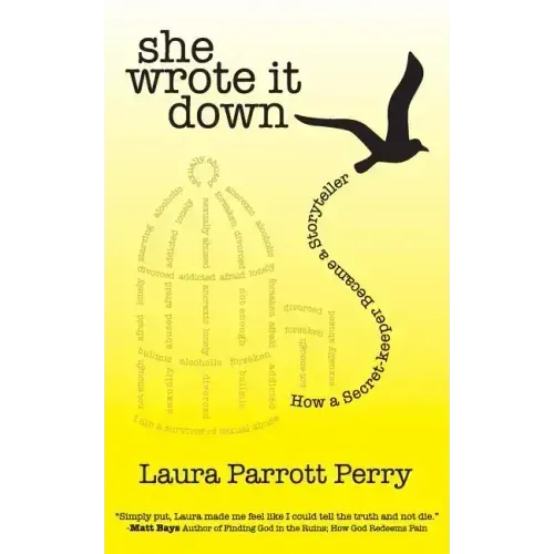 She Wrote it Down: How a Secret-Keeper Became a Storyteller