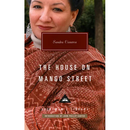 The House on Mango Street: Introduction by John Phillip Santos
