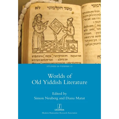 Worlds of Old Yiddish Literature