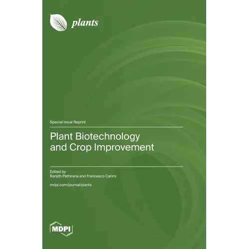Plant Biotechnology and Crop Improvement