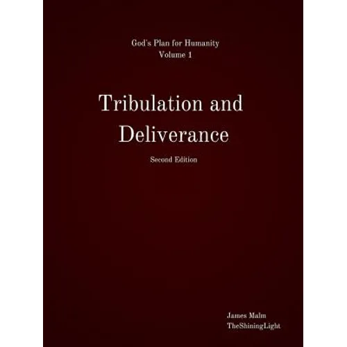 Tribulation and Deliverance