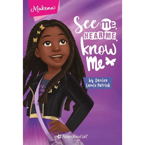 Makena: See Me, Hear Me, Know Me