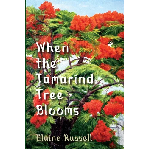 When the Tamarind Tree Blooms