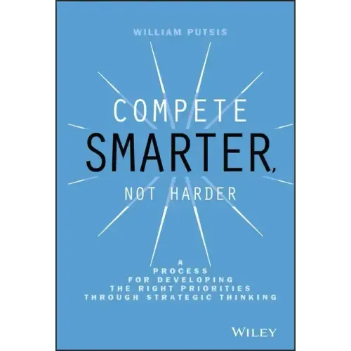 Compete Smarter, Not Harder