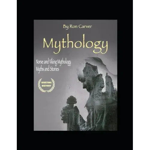 Mythology: Norse and Viking Mythology Myths and Stories