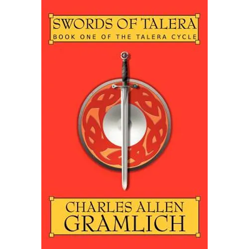 Swords of Talera: Book One of the Talera Cycle