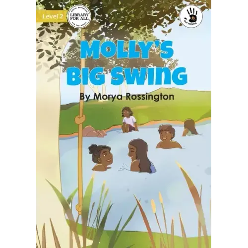 Molly's Big Swing - Our Yarning