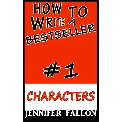 How to write a bestseller: Characterization