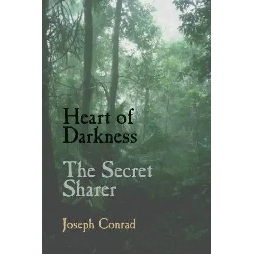 Heart of Darkness and the Secret Sharer