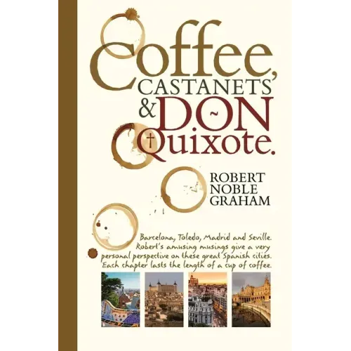 Coffee, Castanets and Don Quixote