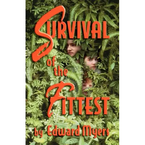 Survival of the Fittest