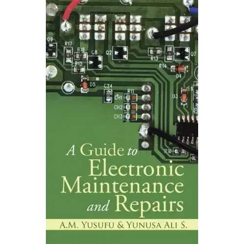 A Guide to Electronic Maintenance and Repairs