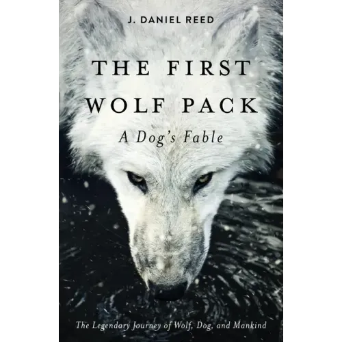 The First Wolf Pack: A Dog's Fable