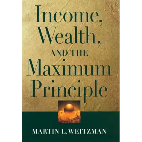 Income, Wealth, and the Maximum Principle