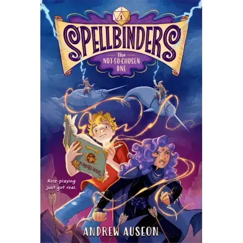 Spellbinders: The Not-So-Chosen One