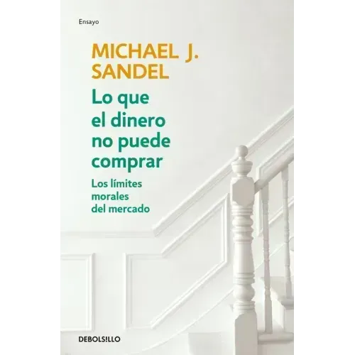 Lo Que El Dinero No Puede Comprar / What Money Can't Buy
