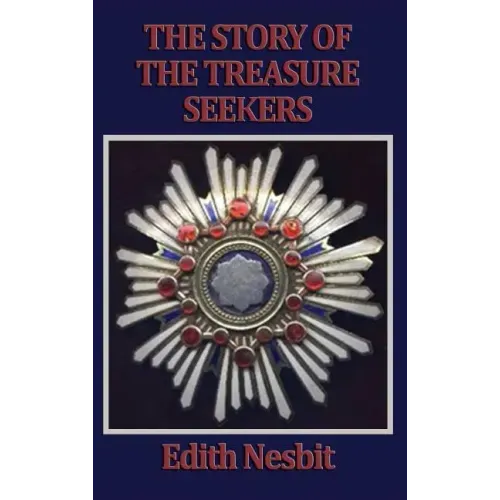 The Story of the Treasure Seekers
