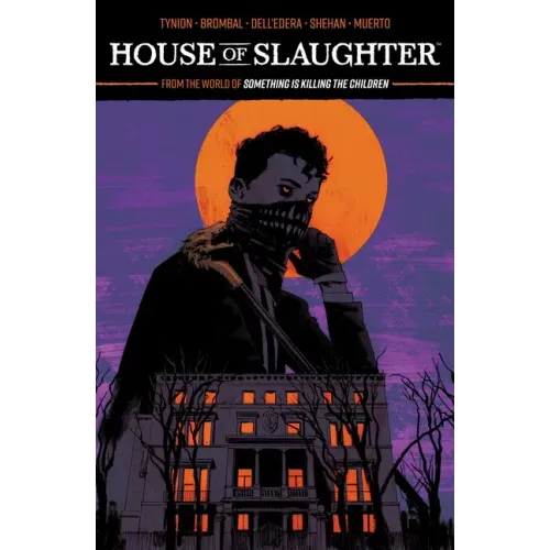 House of Slaughter Vol. 1